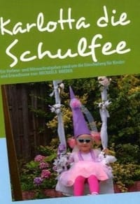 Karlotta Die Schulfee