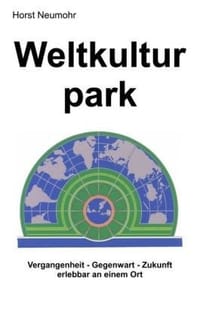 Weltkulturpark