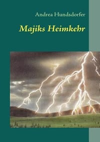 Majiks Heimkehr