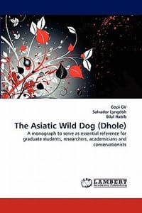 The Asiatic Wild Dog (Dhole