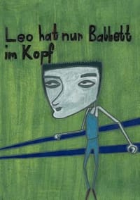 Leo Hat Nur Ballett Im Kopf