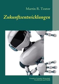 Zukunftsentwicklungen