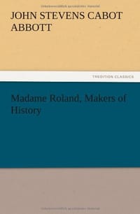 Madame Roland, Makers of History
