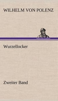 Wurzellocker - Zweiter Band