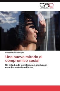 Una Nueva Mirada Al Compromiso Social