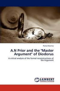 A.N Prior and the \Master Argument\" of Diodorus"