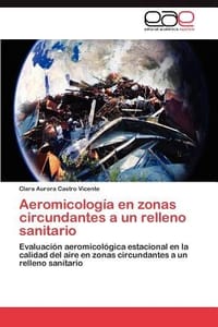 Aeromicolog a En Zonas Circundantes a Un Relleno Sanitario