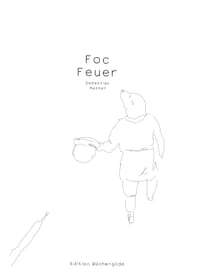 Foc/Feuer