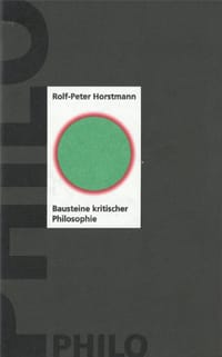Bausteine kritischer Philosophie - Rolf-Peter Horstmann