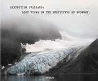 Expedition Svalbard - Lost Views on the Shorelines of Economy
