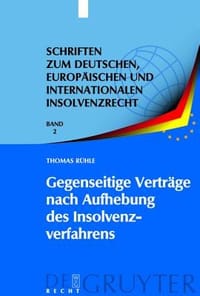 Gegenseitige Vertrage Nach Aufhebung Des Insolvenzverfahrens