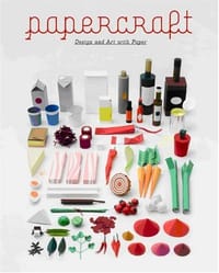 Papercraft - R. Klanten, S. Ehmann, B. Meyer
