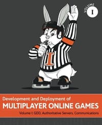 Development and Deployment of Multiplayer Online Games, Vol. I