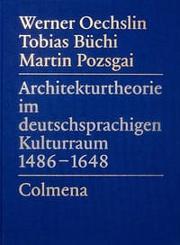 Architektur-theorie im deutschsprachigen Kulturraum 1486-164