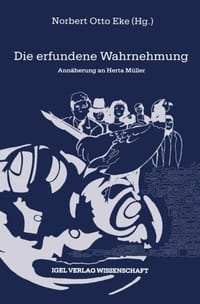 Die erfundene Wahrnehmung