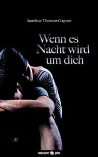 Wenn Es Nacht Wird Um Dich