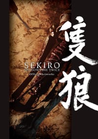 书籍 SEKIRO: SHADOWS DIE TWICE Official Artworks的封面