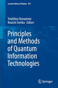 Principles and Methods of Quantum Information Technologies