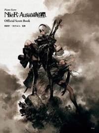 ピアノ曲集 ニーア オートマタ (NieR:Automata) オフィシャル・スコア・ブック (楽譜)