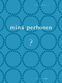 mina perhonen ?／皆川明