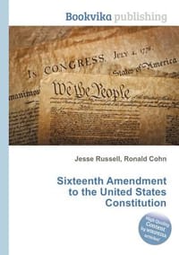 Sixteenth Amendment to the United States Constitution