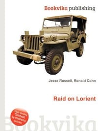 Raid on Lorient - Russell, Jesse; Cohn, Ronald;