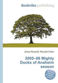 2005-06 Mighty Ducks of Anaheim Season
