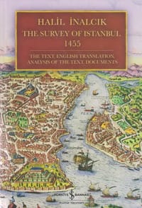 The Survey of Istanbul 1455 - Halil Inalcik