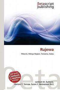 Rujewa - Surhone, Lambert M.; Tennoe, Mariam T.; Henssonow, Susan F.