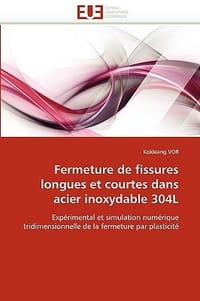 Fermeture de Fissures Longues Et Courtes Dans Acier Inoxydable 304l