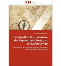 Investigation Documentaire Des Explorateurs Portugais Au Gabon/Congo