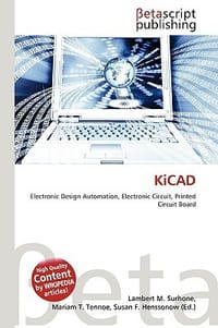 Kicad - Surhone, Lambert M.; Timpledon, Miriam T.; Marseken, Susan F.