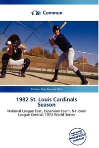 1982 St. Louis Cardinals Season