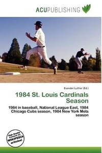 1984 St. Louis Cardinals Season