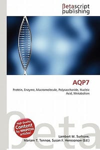 Aqp7 - Surhone, Lambert M.; Tennoe, Mariam T.; Henssonow, Susan F.