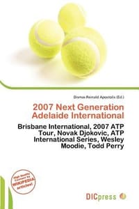 2007 Next Generation Adelaide International - Apostolis, Dismas Reinald