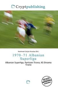 1970-71 Albanian Superliga - Nicolao, Hardmod Carlyle