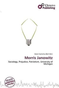 Morris Janowitz - Bert, Adam Cornelius