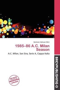 1985-86 A.C. Milan Season