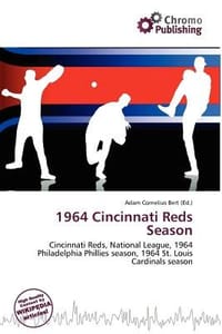 1964 Cincinnati Reds Season - Bert, Adam Cornelius