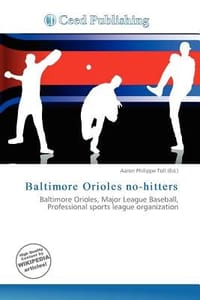Baltimore Orioles No-Hitters