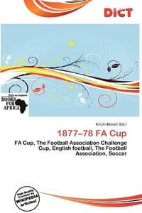 1877-78 Fa Cup - Benoit, Kn Tr