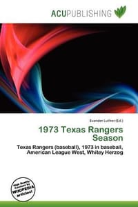 1973 Texas Rangers Season