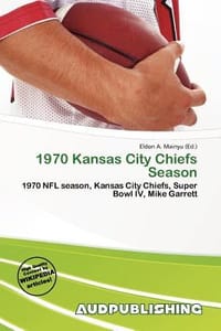 1970 Kansas City Chiefs Season - Mainyu, Eldon A.