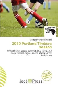 2010 Portland Timbers Season