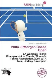 2004 Jpmorgan Chase Open