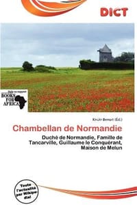 Chambellan de Normandie - Benoit, Kn Tr
