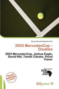 2003 Mercedescup - Doubles - Apostolis, Dismas Reinald