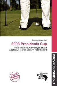 2003 Presidents Cup