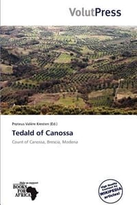 Tedald of Canossa - Val Re Kresten, Proteus